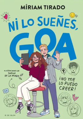 NI LO SUEÑES, GOA (ME LLAMO GOA 5)