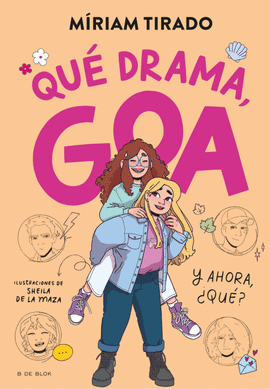 QUÉ DRAMA, GOA (ME LLAMO GOA 6)
