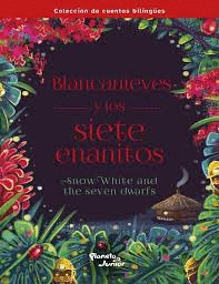 BLANCANIEVES Y LOS SIETE ENANITOS
