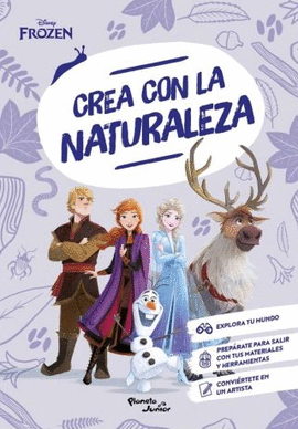 FROZEN: CREA CON LA NATURALEZA