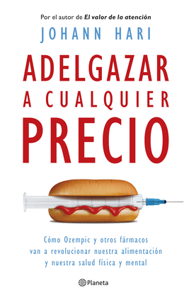 ADELGAZAR A CUALQUIER PRECIO
