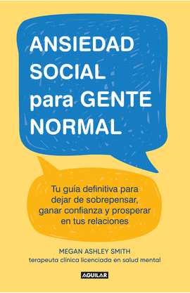 ANSIEDAD SOCIAL PARA PERSONAS NORMALES