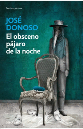 EL OBSCENO PÁJARO DE LA NOCHE