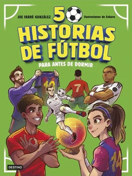 50 HISTORIAS DE FÚTBOL PARA ANTES DE DORMIR