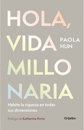 HOLA VIDA MILLONARIA