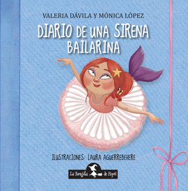 DIARIO DE UNA SIRENA BAILARINA