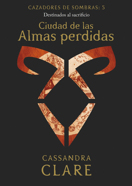 CAZADORES DE SOMBRAS 5. CIUDAD DE LAS ALMAS PERDIDAS