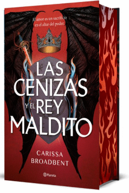 LAS CENIZAS Y EL REY MALDITO