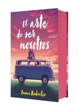 EL ARTE DE SER NOSOTROS (ED. ESPECIAL)
