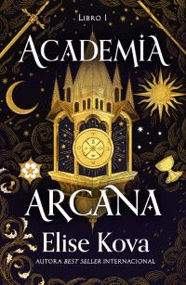ACADEMIA ARCANA. LIBRO 1