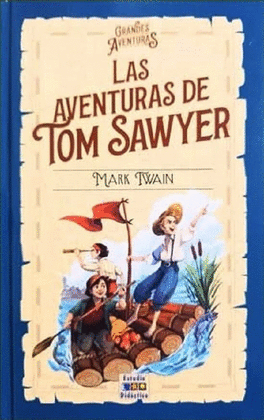 LAS AVENTURAS DE TOM SAWYER