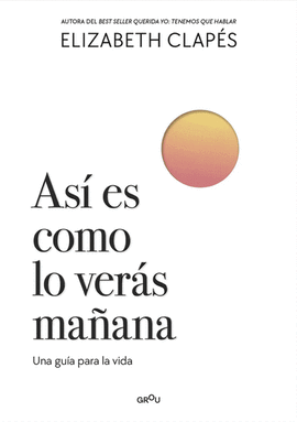 ASÍ ES COMO LO VERÁS MAÑANA
