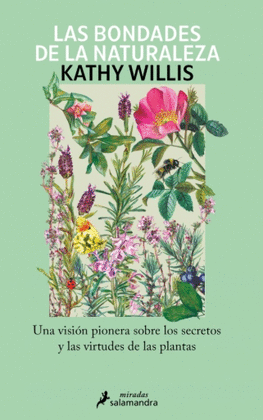 LAS BONDADES DE LA NATURALEZA