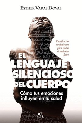 EL LENGUAJE SILENCIOSO DEL CUERPO