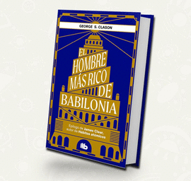 EL HOMBRE MAS RICO DE BABILONIA