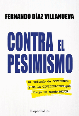 CONTRA EL PESIMISMO