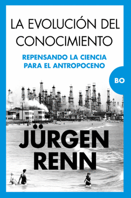 LA EVOLUCION DEL CONOCIMIENTO