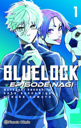BLUELOCK. EPISODE NAGI 1