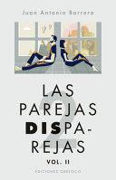 LAS PAREJAS DISPAREJAS