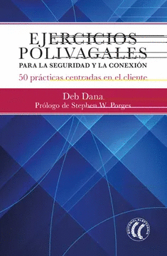 EJERCICIOS POLIVAGALES PARA LA SEGURIDAD Y LA CONEXIÓN