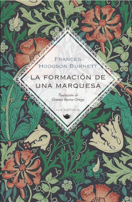 LA FORMACIÓN DE UNA MARQUESA