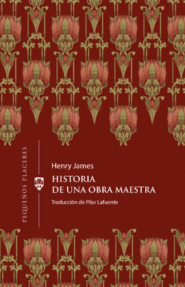 HISTORIA DE UNA OBRA MAESTRA