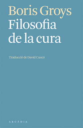 FILOSOFIA DE LA CURA (EDICIÓN EN CATALÁN)