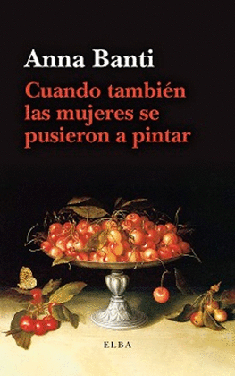 CUANDO TAMBIEN LAS MUJERES SE PUSIERON A PINTAR