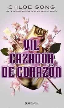 VIL CAZADOR DE CORAZÓN