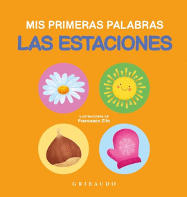 MIS PRIMERAS PALABRAS: LAS ESTACIONES