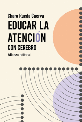 EDUCAR LA ATENCIÓN: CON CEREBRO