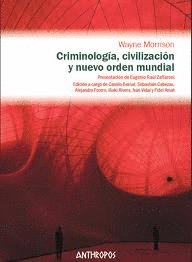 CRIMINOLOGIA CIVILIZACION Y NUEVO ORDEN MUNDIAL