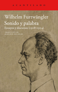 SONIDO Y PALABRA. ENSAYOS Y DISCURSOS (1918-1954)