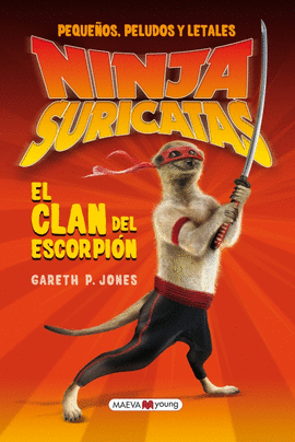 NINJA SURICATAS: EL CLAN DEL ESCORPIÓN