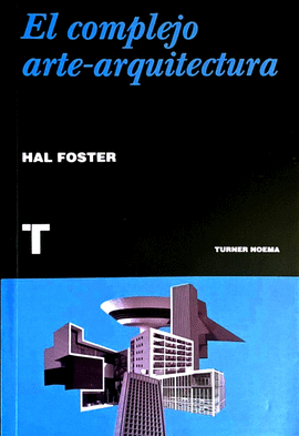 EL COMPLEJO ARTE-ARQUITECTURA