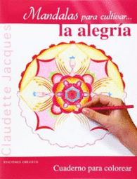 MANDALAS PARA CULTIVAR... LA ALEGRÍA