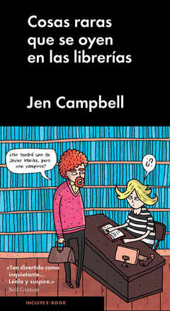 COSAS RARAS QUE SE OYEN EN LAS LIBRERÍAS (INCLUYE E-BOOK)