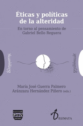ÉTICAS Y POLÍTICAS DE LA ALTERIDAD.