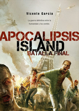APOCALILPSIS ISLAND. BATALLA FINAL