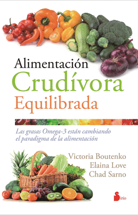 ALIMENTACIÓN CRUDÍVORA EQUILIBRADA