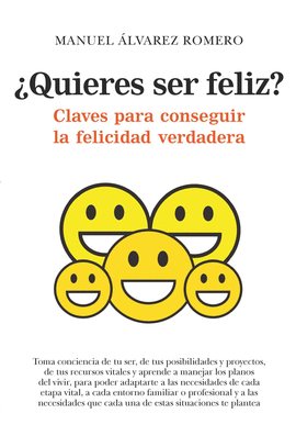 ¿QUIERES SER FELIZ?