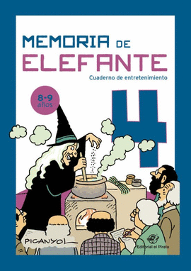 MEMORIA DE ELEFANTE 4. CUADERNO DE ENTRETENIMIENTO (8-9 AÑOS)