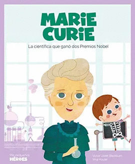 MARIE CURIE (MIS PEQUEÑOS HÉROES)