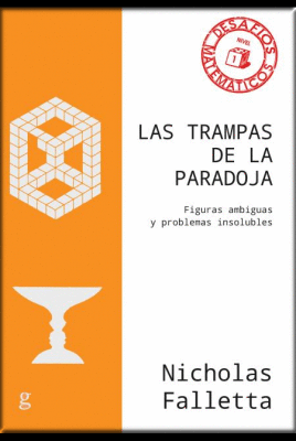 LAS TRAMPAS DE LA PARADOJA