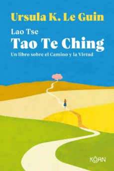 LAO TSE, TAO TE CHING