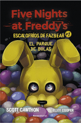 FIVE NIGHTS AT FREDDY'S. ESCALOFRÍOS DE FAZBEAR 1