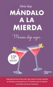 MÁNDALO A LA MIERDA