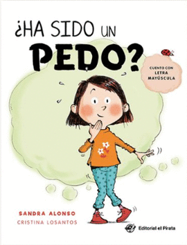 ¿HA SIDO UN PEDO?