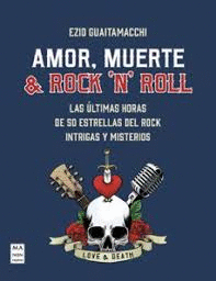 AMOR, MUERTE & ROCK N' ROLL