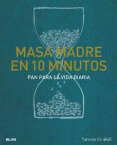 MASA MADRE EN 10 MINUTOS